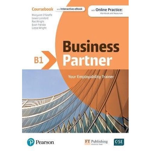 BUSINESS PARTNER B1 - STUDENT'S BOOK + EBOOK + ONLINE PRACTI BUSINESS PARTNER B1 - STUDENT'S BOOK + EBOOK + ONLINE PRACTI