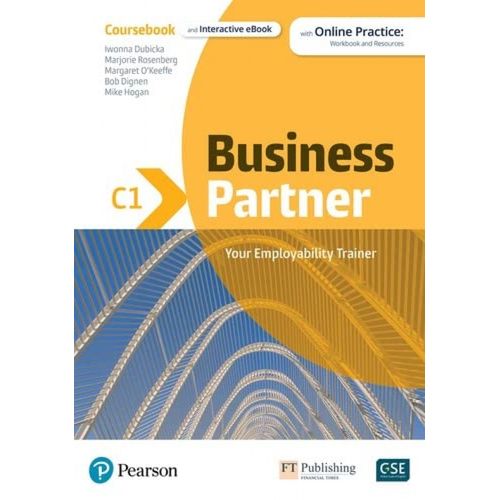 BUSINESS PARTNER C1 - STUDENT'S BOOK + EBOOK + ONLINE PRACTI BUSINESS PARTNER C1 - STUDENT'S BOOK + EBOOK + ONLINE PRACTI
