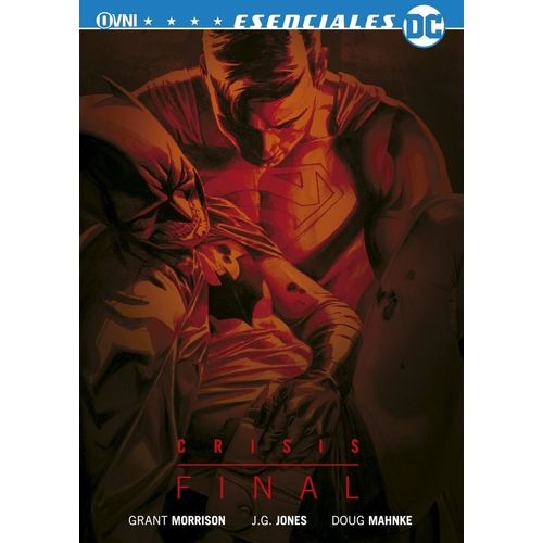CRISIS FINAL - ESENCIALES DC - GRANT MORRISON