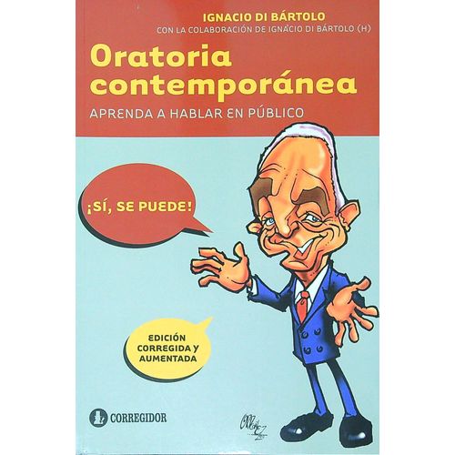 ORATORIA CONTEMPORANEA - APRENDA A HABLAR EN PUBLICO