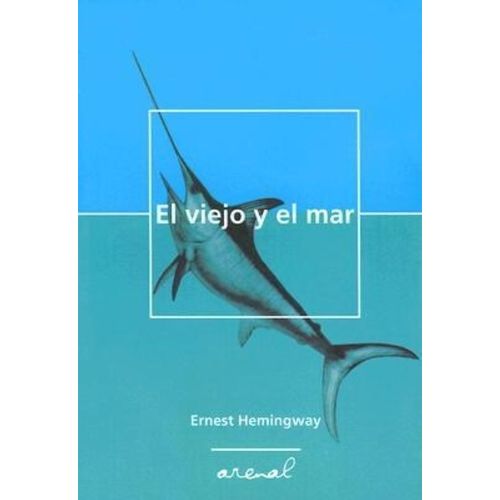 EL VIEJO Y EL MAR - ERNEST HEMINGWAY