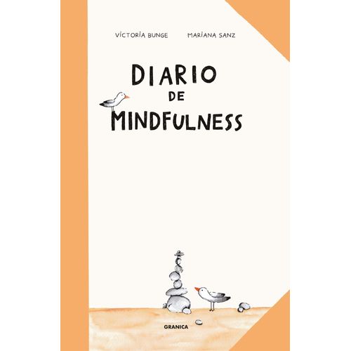 DIARIO DE MINDFULNESS - MARIANA SANZ - VICTORIA BUNGE