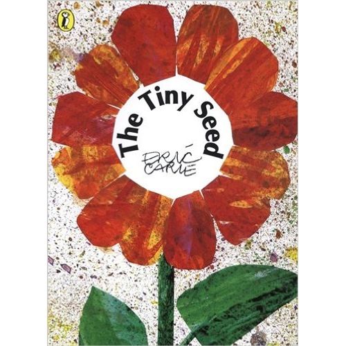 THE TINY SEED - ERIC CARLE