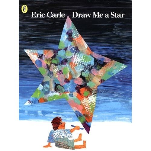 DRAW ME A STAR - ERIC CARLE