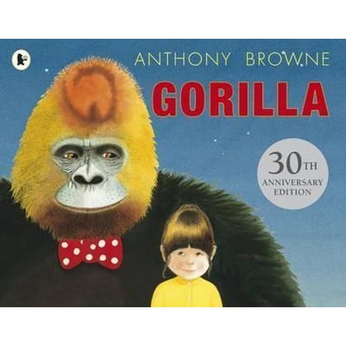 GORILLA (30TH.ANNIV.EDITION) - ANTHONY BROWNE