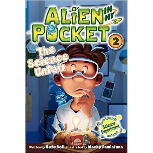 THE SCIENCE UNFAIR - ALIEN IN MY POCKET 2