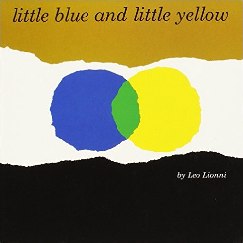 LITTLE BLUE AND LITTLE YELLOW
