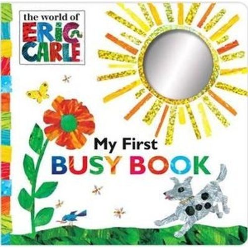MY FIRST BUSY BOOK (THE WORLD OF ERIC CARLE)