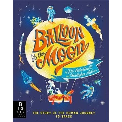 BALLOON TO THE MOON - GILL ARBUTHNOTT