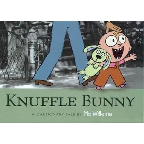 KNUFFLE BUNNY, A CAUTIONARY TALE - MO WILLIEMS