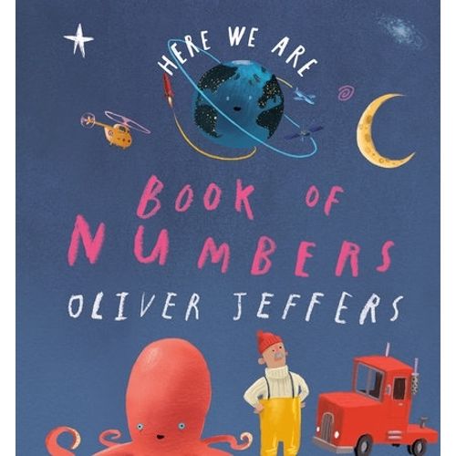 BOOK OF NUMBERS - HERE WE ARE - OLIVER JEFFERS