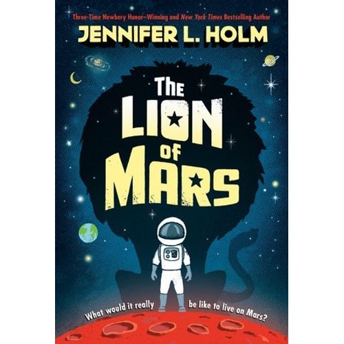 THE LION OF MARS - JENNIFER L. HOLM