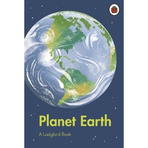 PLANET EARTH - A LADYBIRD BOOK