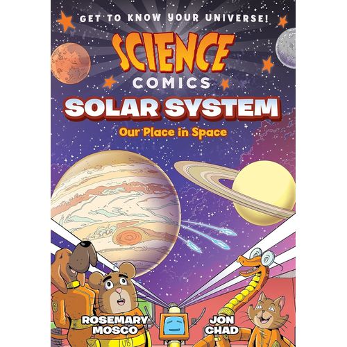 SOLAR SYSTEM - OUR PLACE IN SPACE - SCIENCE COMICS