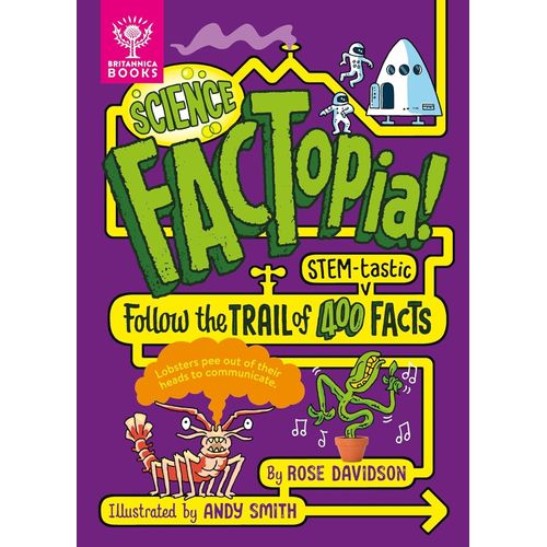 SCIENCE FACTOPIA! FOLLOW THE TRAIL OF 400 FACTS- STEM-TASTIC