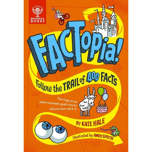 FACTOPIA! - FOLLOW THE TRAIL OF 400 FACTS - KATE HALE