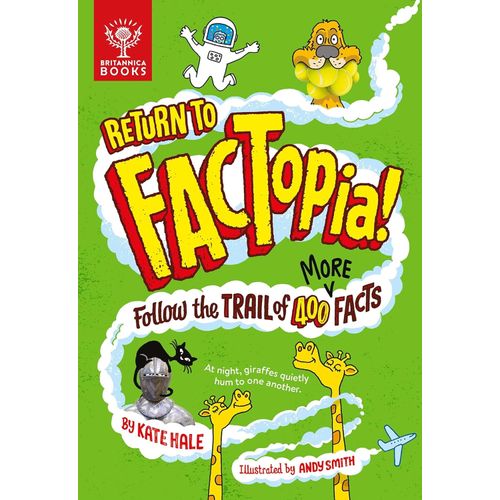 RETURN TO FACTOPIA! - FOLLOW THE TRAIL OF 400 FACTS