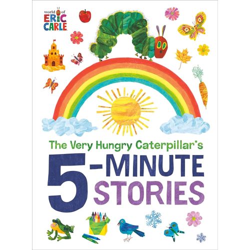 VERY HUNGRY CATERPILLAR'S 5-MINUTE STORIES - ERIC CARLE