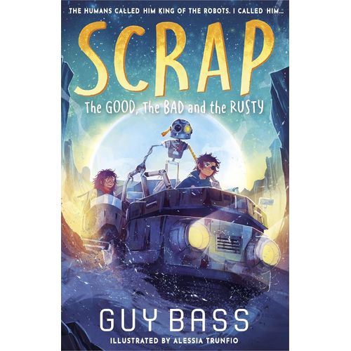 THE GOOD, THE BAD AND THE RUSTY - SCRAP 2 - GUY BASS