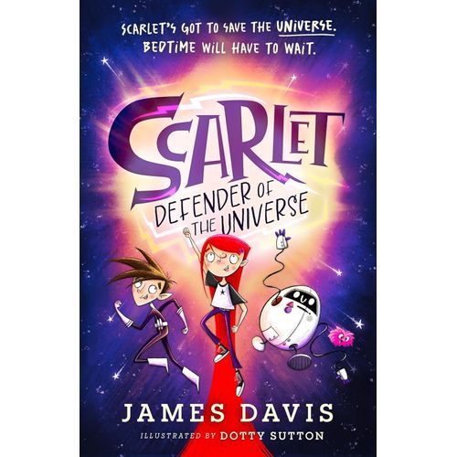 SCARLET - DEFENDER OF THE UNIVERSE - JAMES DAVIS