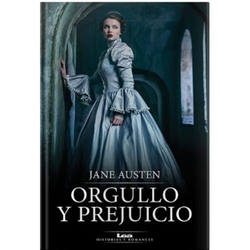 ORGULLO Y PREJUICIO - JANE AUSTEN