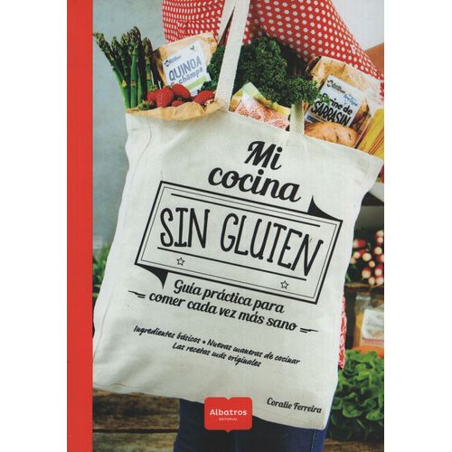MI COCINA SIN GLUTEN MI COCINA SIN GLUTEN