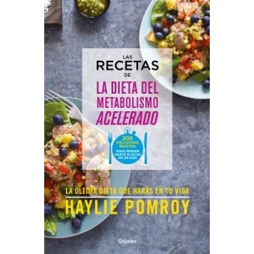 RECETAS DE LA DIETA DEL METABOLISMO ACELERADO