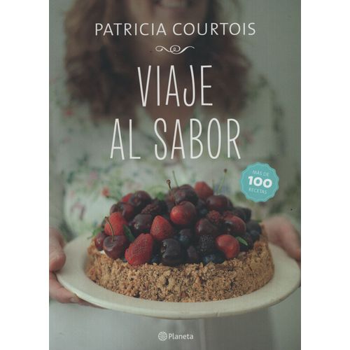 VIAJE AL SABOR MAS DE 100 RECETAS