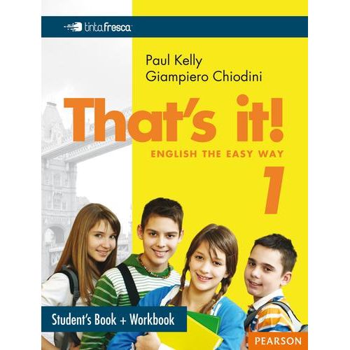 THAT'S IT 1 - STUDENT'S BOOK + WORKBOOK THAT'S IT 1 - STUDENT'S BOOK + WORKBOOK