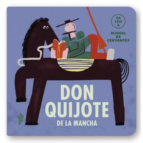 DON QUIJOTE DE LA MANCHA - YA LEO A - MIGUEL DE CERVANTES