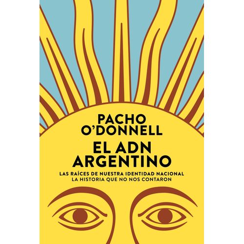 EL ADN ARGENTINO - PACHO O'DONNELL