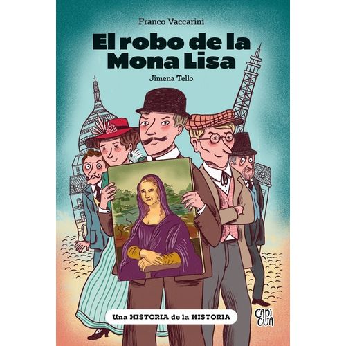 EL ROBO DE LA MONA LISA - FRANCO VACCARINI - JIMENA TELLO
