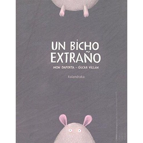 UN BICHO EXTRAÑO - MON
