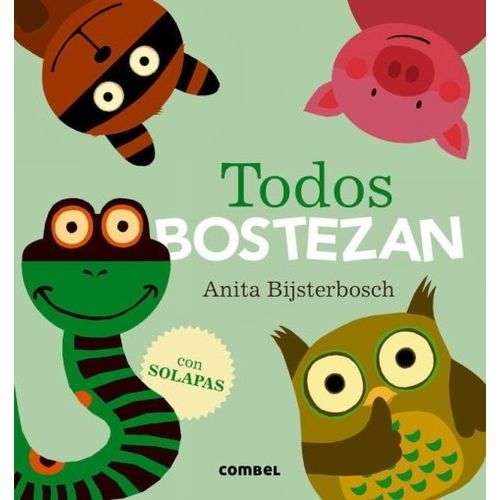 TODOS BOSTEZAN - LIBRO CON SOLAPAS TODOS BOSTEZAN - LIBRO CON SOLAPAS
