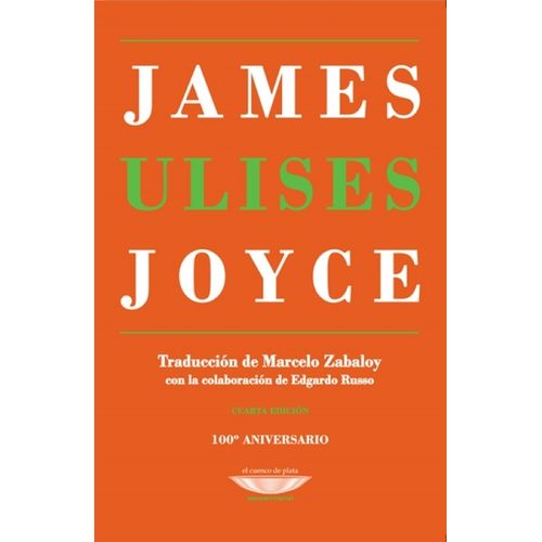ULISES - 4º EDICION / 100º ANIVERSARIO - JAMES JOYCE