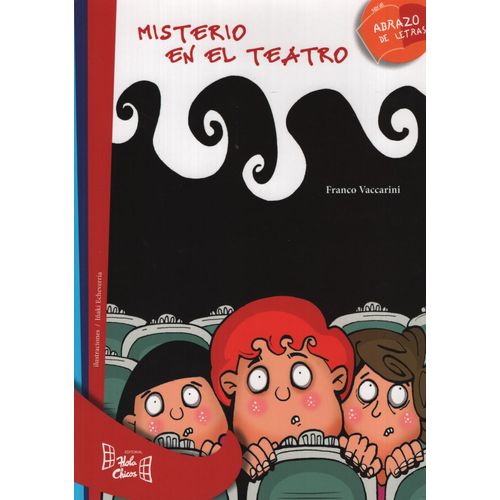 MISTERIO EN EL TEATRO - ABRAZO DE LETRAS - SERIE ROJA