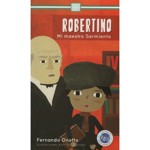 ROBERTINO - MI MAESTRO SARMIENTO - HOLA CHICOS