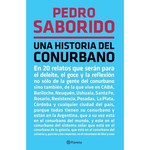 UNA HISTORIA DEL CONURBANO - PEDRO SABORIDO