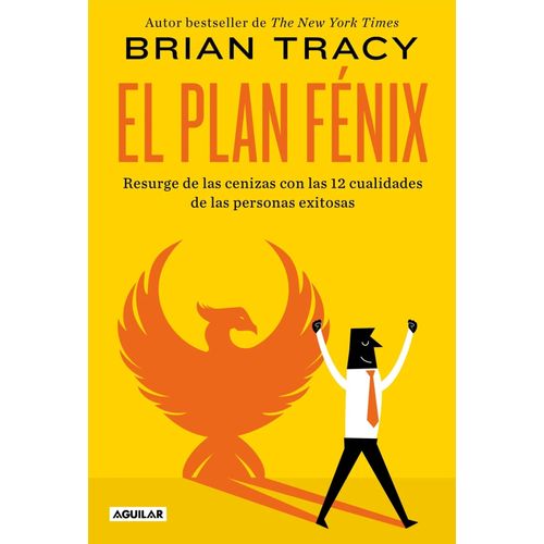 EL PLAN FENIX - BRIAN TRACY