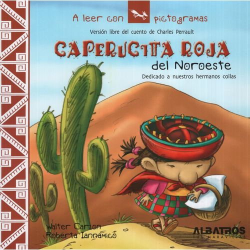 CAPERUCITA ROJA DEL NOROESTE - A LEER CON PICTOGRAMAS