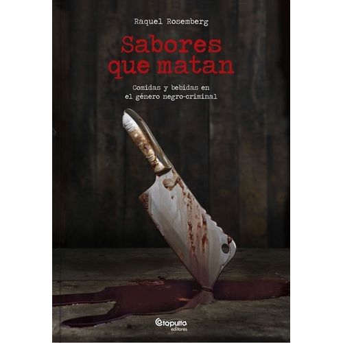 SABORES QUE MATAN - RACHELLE ROSENBERG