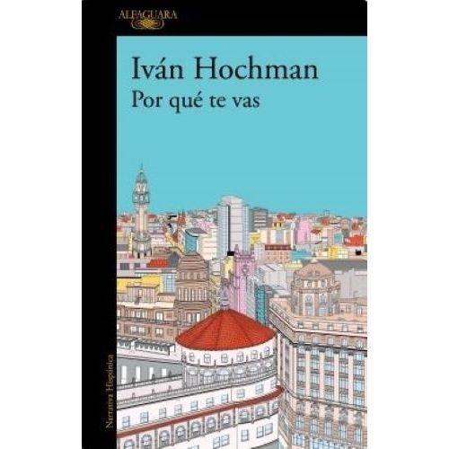 POR QUE TE VAS ? - IVAN HOCHMAN