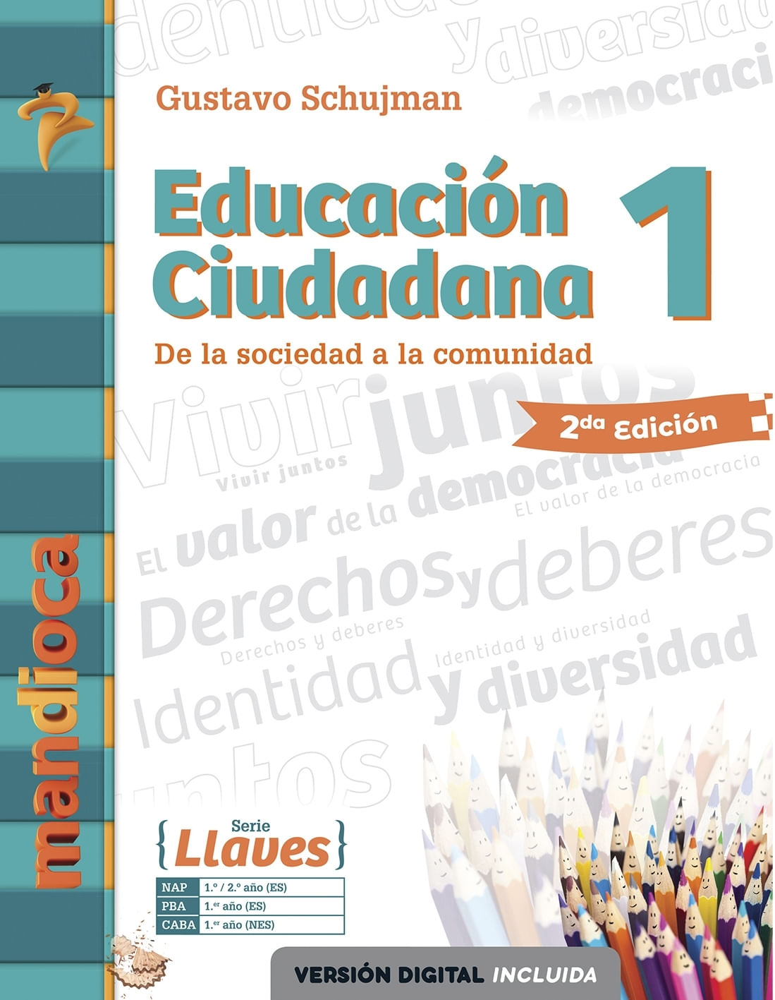 EDUCACION CIUDADANA 1 SERIE LLAVES - 2/ED.