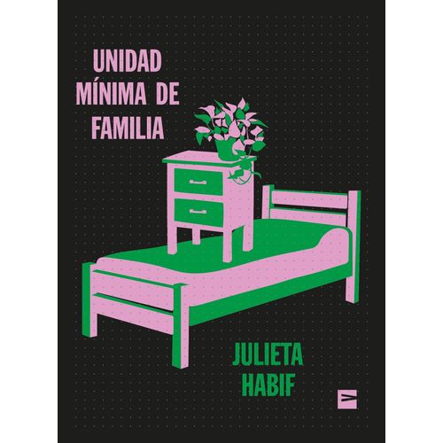 UNIDAD MINIMA DE FAMILIA - JULIETA HABIF