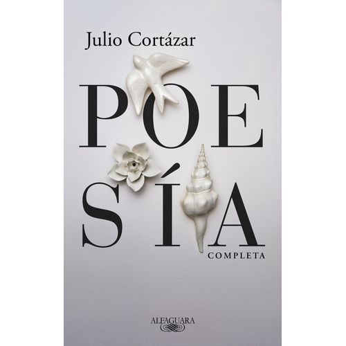 POESIA COMPLETA - JULIO CORTAZAR