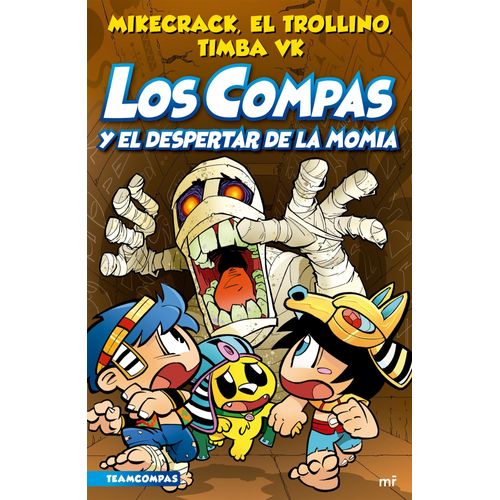 LOS COMPAS Y EL DESPERTAR DE LA MOMIA - LOS COMPAS 9