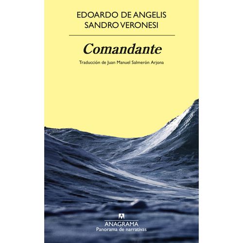 COMANDANTE - EDOARDO DE ANGELIS - SANDRO VERONESI