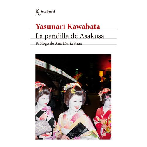 LA PANDILLA DE ASAKUSA - YASUNARI KAWABATA