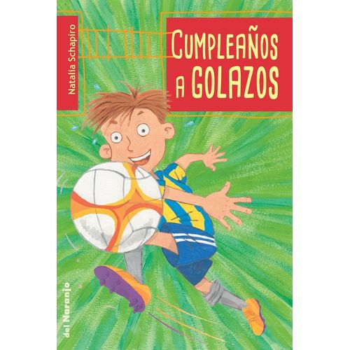 LIBRO CUMPLEAÑOS A GOLAZOS - SUB20 LIBRO CUMPLEAÑOS A GOLAZOS - SUB20