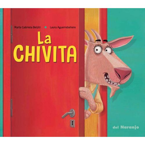 LA CHIVITA - MARIA GABRIELA BELZITI LA CHIVITA - MARIA GABRIELA BELZITI